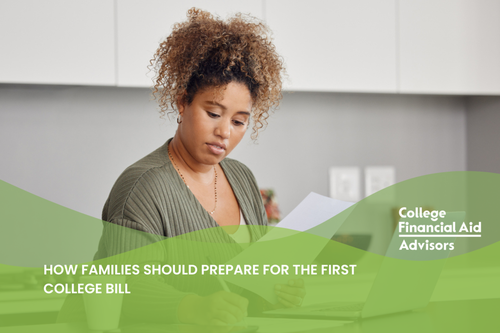 How Families Should Prepare for the First College Bill