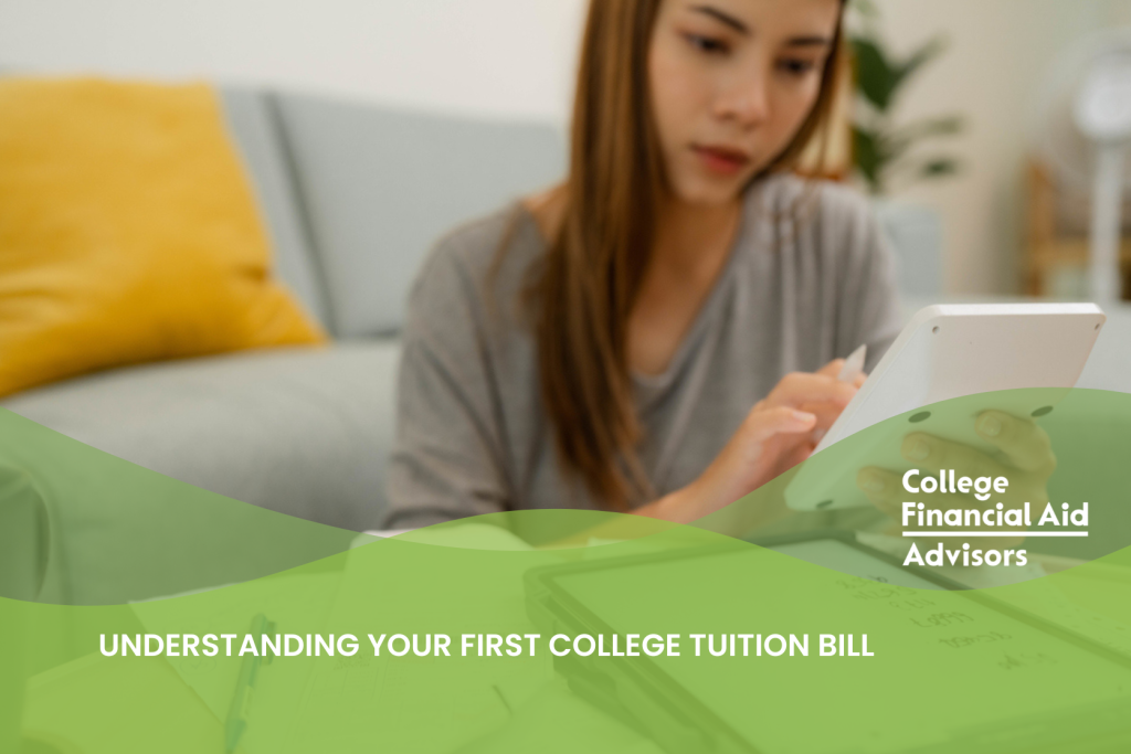 Understanding Your First College Tuition Bill